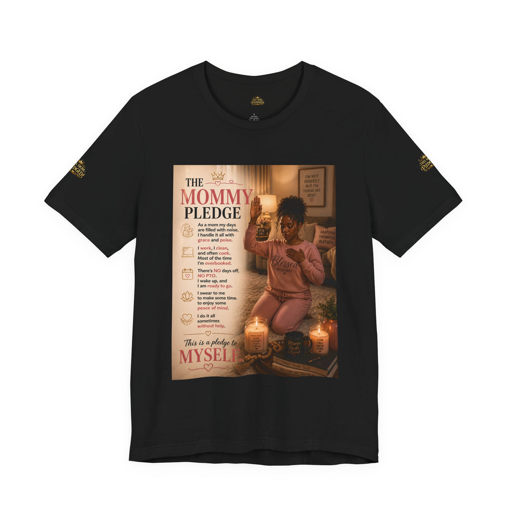 Mommy Pledge T-Shirt - "The Mommy Pledge" Funny Mom Vow Tee