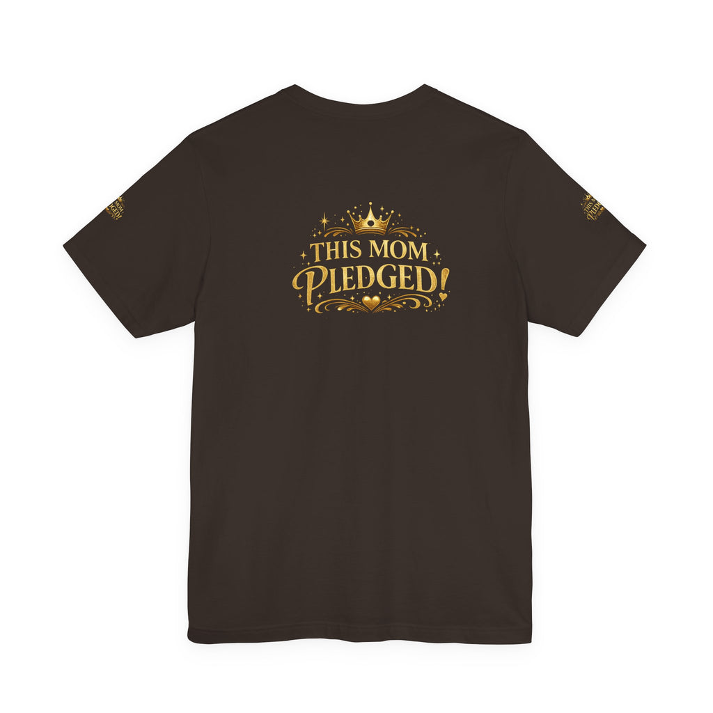 Mommy Pledge T-Shirt - "The Mommy Pledge" Funny Mom Vow Tee
