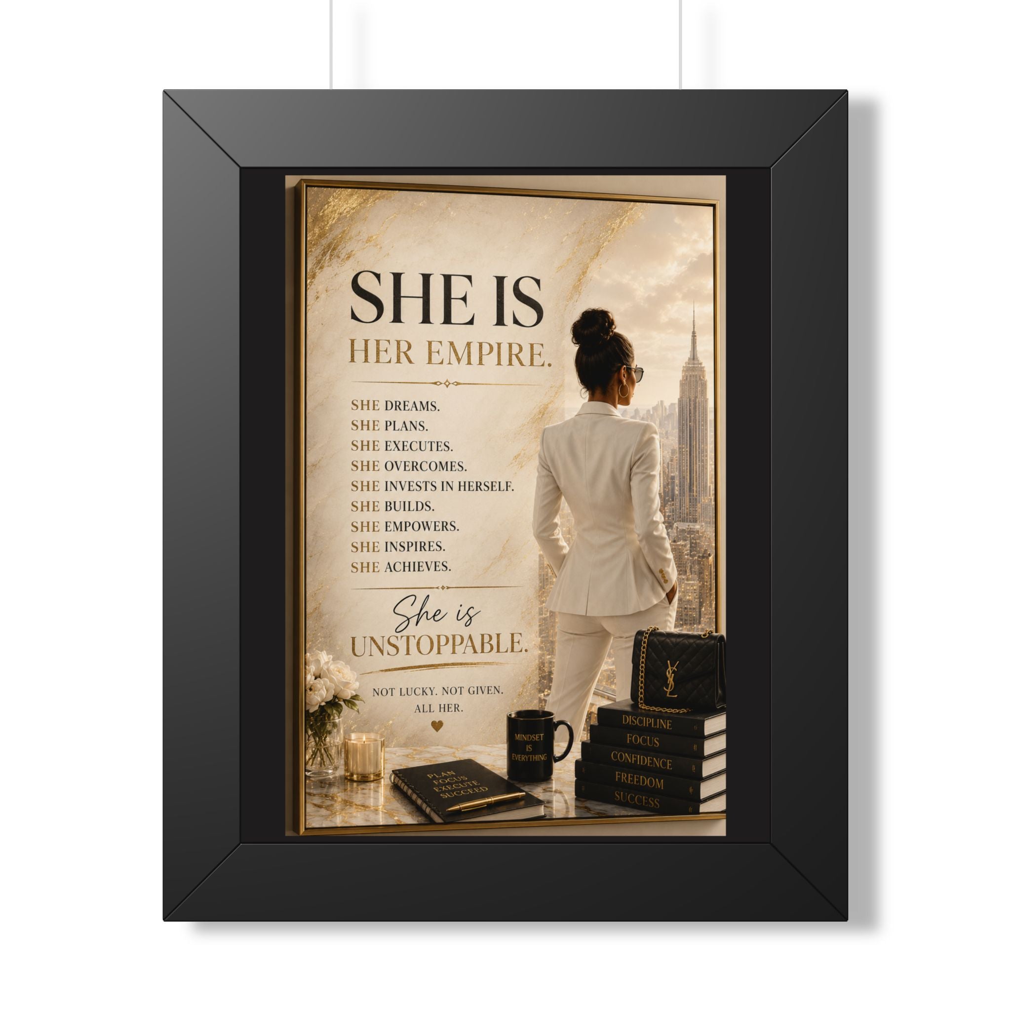 She Is Her Empire Framed Poster — Inspirational Women Empowerment Wall Art